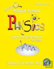 Focus On Middle School Physics Laboratory Notebook 3rd Edition
