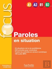 Focus ; Paroles En Situations