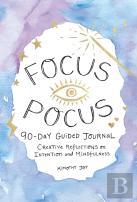 Focus Pocus 90-Day Guided Journal