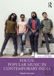 Focus: Popular Music In Contemporary India