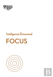 Focus. Serie Inteligencia Emocional Hbr