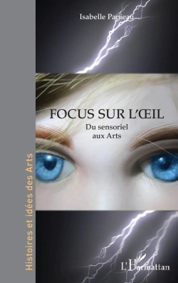 Bertrand.pt - Focus Sur Loeil - Du Sensoriel Aux Arts