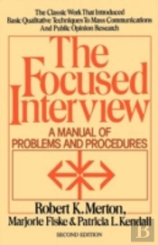 Focused Interview