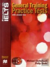 Focusing On Ielts: General Training Practice Tests Reader