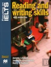 Focusing On Ielts: Reading And Writing Skills Reader