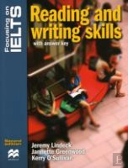 Bertrand.pt - Focusing On Ielts: Reading And Writing Skills Reader