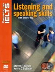 Focusing On Ielts: Speaking And Listening Skills Reader