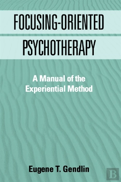 Bertrand.pt - Focusing-Oriented Psychotherapy