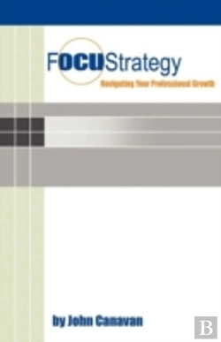 Bertrand.pt - Focustrategy: Navigating Your Professional Growth