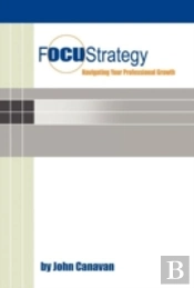 Focustrategy: Navigating Your Professional Growth