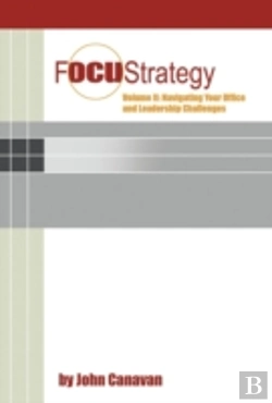 Bertrand.pt - Focustrategy Vol. Ii: Navigating Your Of