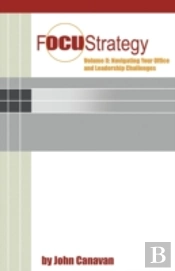 Focustrategy Vol. Ii: Navigating Your Of