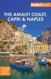 Fodor'S Amalfi Coast, Capri & Naples