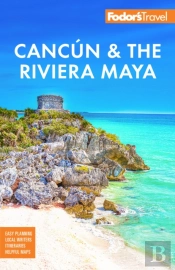 Fodor'S Cancun & The Riviera Maya