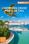 Fodor'S Caribbean Cruise Ports Of Call
