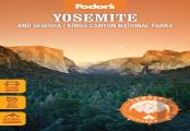 Fodor'S Compass American Guides: Yosemite And Sequoia/Kings Canyon National Parks