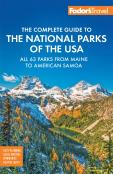 Fodor'S Complete Guide To The National Parks Of The Usa
