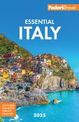 Fodor'S Essential Italy 2025