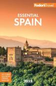 Fodor'S Essential Spain 2022