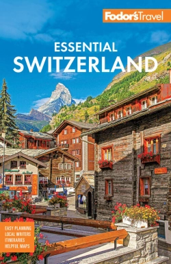 Bertrand.pt - Fodor'S Essential Switzerland