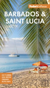 Fodor'S Infocus Barbados And Saint Lucia