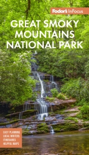 Fodor'S Infocus Great Smoky Mountains National Park