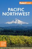 Fodor'S Pacific Northwest