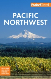 Fodor'S Pacific Northwest