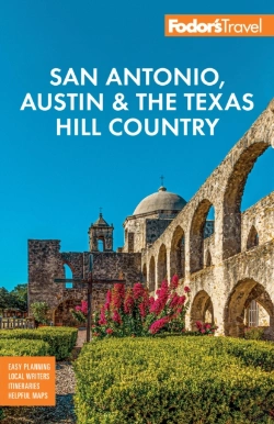 Bertrand.pt - Fodor'S San Antonio, Austin & The Texas Hill Country