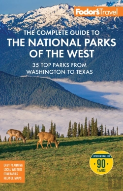 Bertrand.pt - Fodor'S The Complete Guide To The National Parks Of The West