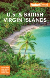 Fodor'S U.S. & British Virgin Islands