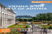 Fodor'S Vienna & The Best Of Austria