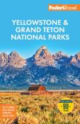 Fodor'S Yellowstone & Grand Teton National Parks