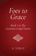 Foes To Grace