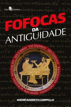 Bertrand.pt - Fofocas Da Antiguidade