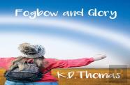 Fogbow And Glory