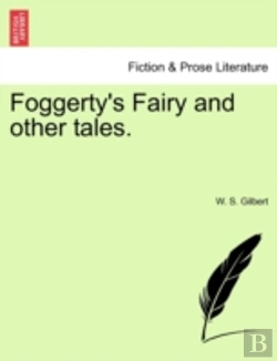 Bertrand.pt - Foggerty'S Fairy And Other Tales.