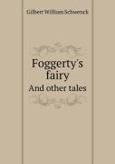 Foggerty'S Fairy And Other Tales