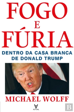 Bertrand.pt - Fogo E Fúria - Dentro Da Casa Branca De Donald Trump