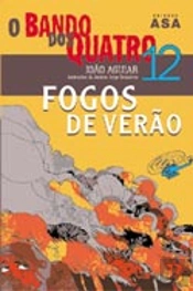 Fogos de Verão - O Bando dos Quatro