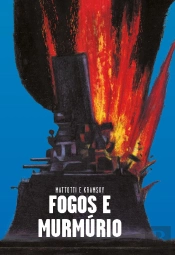 Fogos e Murmúrio