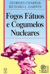 Fogos Fátuos e Cogumelos Nucleares
