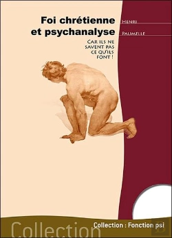 Bertrand.pt - Foi Chretienne Et Psychanalyse - Car Ils Ne Savent Pas Ce Qu'Ils Font