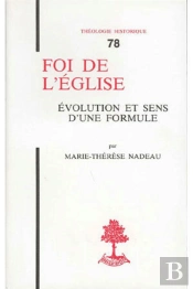 Foi De L'Eglise : Évolution Et Sens D'Une Formule
