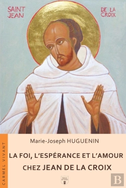 Bertrand.pt - Foi, Espérance Et Amour Chez Jean De La Croix