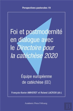 Bertrand.pt - Foi Et Postmodernité En Dialogue Avec Le Directoire Pour La Catéchèse 2020