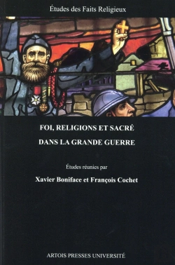 Bertrand.pt - Foi, Religions Et Sacré Dans La Grande Guerre