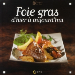 Bertrand.pt - Foie Gras, D'Hier À Aujourd'Hui