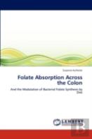 Folate Absorption Across The Colon