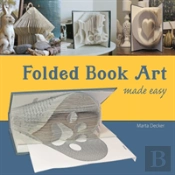 Folded Book Art Made Easy